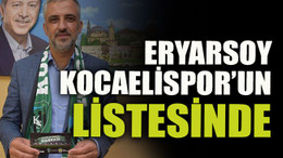 Eryarsoy Kocaelispor’un listesinde