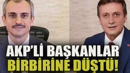 AKP’li başkanlar birbirine düştü!