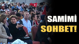 Samimi sohbet!