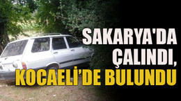 Sakarya'da çalındı, Kocaeli’de bulundu