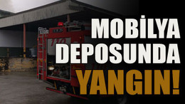 Mobilya deposunda yangın!