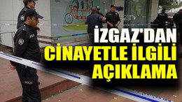 İZGAZ'dan cinayetle ilgili açıklama