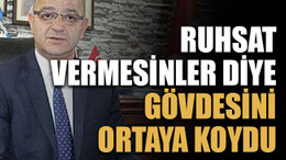 Ruhsat vermesinler diye gövdesini ortaya koydu