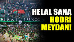 Helal sana Hodri Meydan!