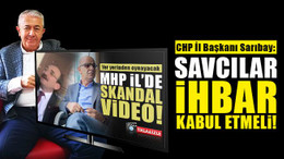 Sarıbay, MHP'deki video ile ilgili konuştu: Savcılar ihbar kabul etmeli