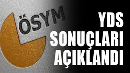 YDS sonuçları açıklandı