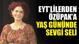 EYT’lilerin gönlünde yer edinen Özüpak’a yaş gününde sevgi seli
