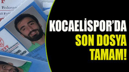 Kocaelispor’da son dosya tamam!