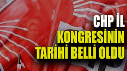 CHP il kongresinin tarihi belli oldu