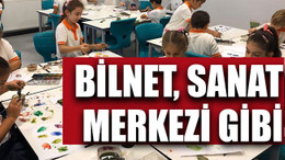 BİLNET, sanat merkezi gibi
