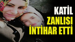 Katil zanlısı intihar etti