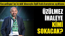 Hüseyin Üzülmez, Kocaelispor’un icralık binasının ihalesine kimi sokacak?