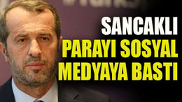 Sancaklı parayı sosyal medyaya bastı