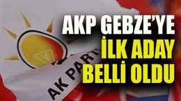 AKP Gebze’ye ilk aday belli oldu