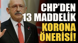 CHP’den 13 maddelik korona önerisi!