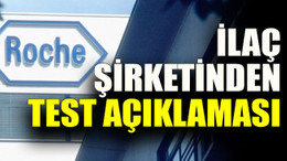 İlaç şirketinden test açıklaması