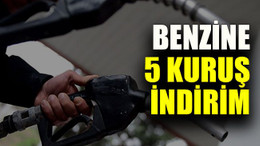 Benzine 5 kuruş indirim