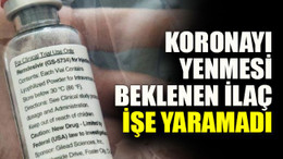 Koronayı yenmesi beklenen ilaç işe yaramadı