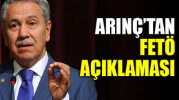 Arınç’tan FETÖ açıklaması