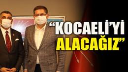 Yıldızlı “Kocaeli’yi alacağız”
