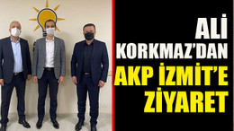 Ali Korkmaz’dan AKP İzmit’e ziyaret