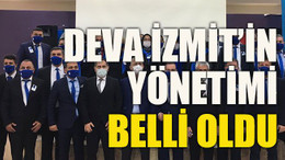 DEVA İzmit’in yönetimi belli oldu