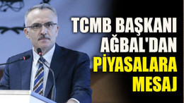 TCMB Başkanı Ağbal'dan piyasalara mesaj