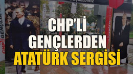 CHP’li gençlerden Atatürk sergisi