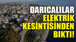 Darıcalılar elektrik kesintisinden bıktı!