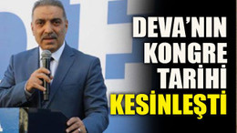 DEVA’nın kongresi kesinleşti