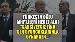 Türkeş’in oğlu MHP’lileri hedef aldı: “Şahsiyetsiz fino, sen oyuncaklarınla oynarken…”