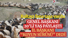 Genel başkanı 20’li yaş paylaştı, il başkanı “koyun sürüsü” dedi