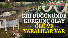 Kır düğününde facia, ölü ve yaralılar var!