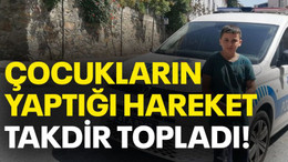 Çocukların yaptığı hareket takdir topladı