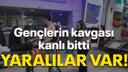 Gençlerin kavgası kanlı bitti Yaralılar var!