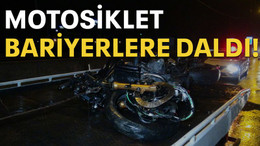 Motosiklet bariyerlere daldı: 2 yaralı