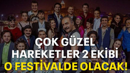 Çok Güzel Hareketler 2 ekibi Sıfır Atık Festivali'nde olacak!