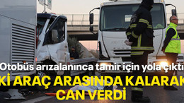 Otobüs arızalanınca tamir için yola çıktı İki araç arasında kalarak can verdi