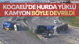 Kocaeli'de hurda yüklü kamyon böyle devrildi