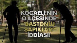 Kocaeli’nin o ilçesinde ‘bastonlu sapıklar’ iddiası!