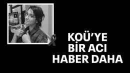 KOÜ’ye bir acı haber daha