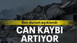 Son durum açıklandı can kaybı artıyor