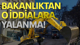 Bakanlıktan o iddialara yalanlama!
