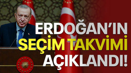 Erdoğan'ın seçim takvimi açıklandı