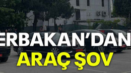 Erbakan’dan araç şov