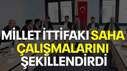 Millet ittifakı saha çalışmalarını şekillendirdi