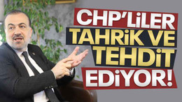 Talus: CHP’liler tahrik ve tehdit ediyor