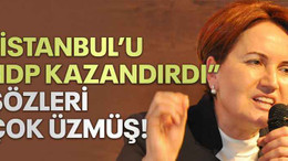 “İstanbul’u HDP kazandırdı” sözleri çok üzmüş!