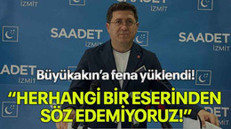 Büyükakın’a fena yüklendi! “Herhangi bir eserinden söz edemiyoruz!”