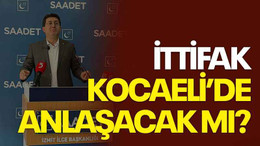 İttifak Kocaeli’de anlaşacak mı?